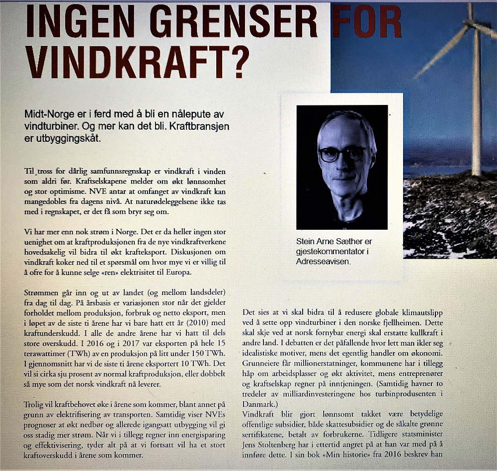 Stein Arne Sæther har laga ein fin reportasje til sammendrag, opplysning og refleksjon! Ingen grenser for vindkraft? Den er verdt å lese, endten ein er for eller imot eller ikkje!